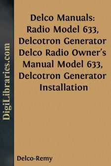 Delco Manuals: Radio Model 633, Delcotron Generator
Delco Radio Owner's Manual Model 633, Delcotron Generator Installation