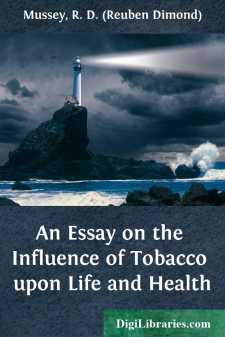 An Essay on the Influence of Tobacco upon Life and Health