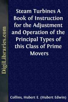 Steam Turbines
A Book of Instruction for the Adjustment and...