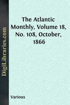 The Atlantic Monthly, Volume 18, No. 108, October, 1866