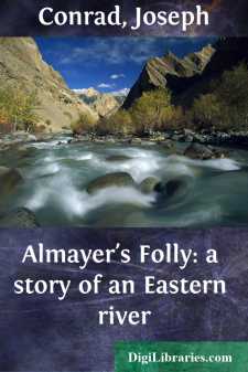 Almayer's Folly: a story of an Eastern river