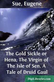 The Gold Sickle
or Hena, The Virgin of The Isle of Sen. A Tale...