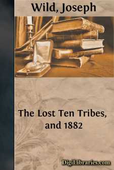 The Lost Ten Tribes, and 1882