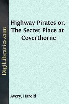 Highway Pirates
or, The Secret Place at Coverthorne