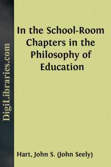 In the School-Room
Chapters in the Philosophy of Education