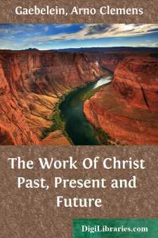The Work Of Christ
Past, Present and Future