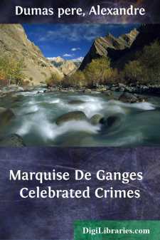 Marquise De Ganges 
Celebrated Crimes