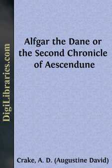 Alfgar the Dane or the Second Chronicle of Aescendune