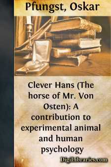 Clever Hans
(The horse of Mr. Von Osten): A contribution to...