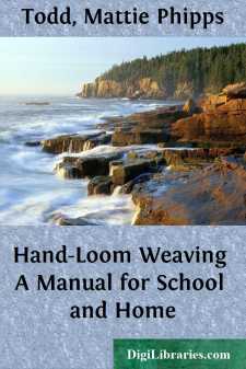Hand-Loom Weaving
A Manual for School and Home