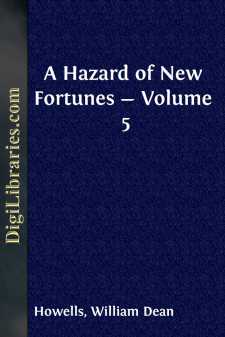 A Hazard of New Fortunes - Volume 5