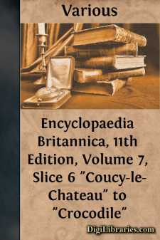 Encyclopaedia Britannica, 11th Edition, Volume 7, Slice 6...