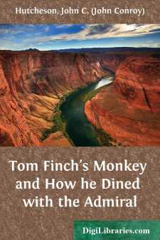 Tom Finch's Monkey
and How he Dined with the Admiral