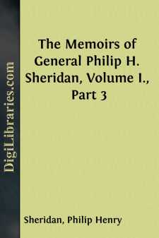 The Memoirs of General Philip H. Sheridan, Volume I., Part 3