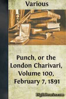 Punch, or the London Charivari, Volume 100, February 7, 1891
