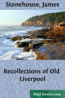 Recollections of Old Liverpool