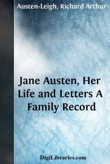 Jane Austen, Her Life and Letters
A Family Record