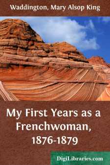 My First Years as a Frenchwoman, 1876-1879