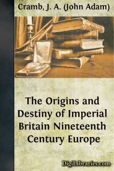 The Origins and Destiny of Imperial Britain
Nineteenth Century...