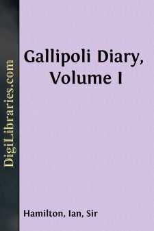 Gallipoli Diary, Volume I