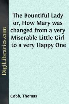 The Bountiful Lady
or, How Mary was changed from a very...