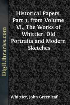 Historical Papers, Part 3, from Volume VI.,
The Works of...