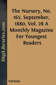 The Nursery, No. 165. September, 1880, Vol. 28
A Monthly...