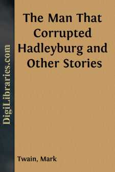 The Man That Corrupted Hadleyburg and Other Stories