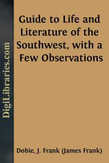 Guide to Life and Literature of the Southwest, with a Few...