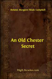 An Old Chester Secret