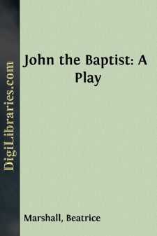 John the Baptist: A Play