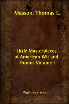 Little Masterpieces of American Wit and Humor
Volume I
