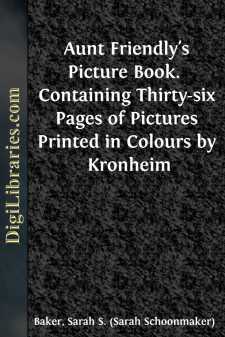 Aunt Friendly's Picture Book. 
Containing Thirty-six Pages of...
