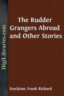 The Rudder Grangers Abroad and Other Stories