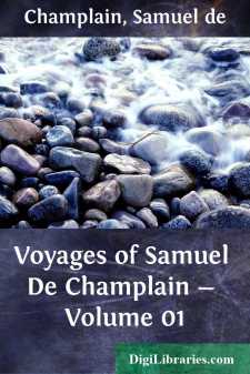 Voyages of Samuel De Champlain - Volume 01