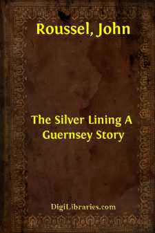 The Silver Lining
A Guernsey Story