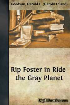 Rip Foster in Ride the Gray Planet