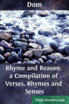 Rhyme and Reason; a Compilation of Verses, Rhymes and Senses