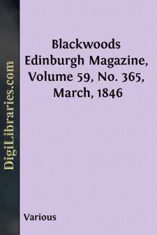 Blackwoods Edinburgh Magazine, Volume 59, No. 365, March, 1846