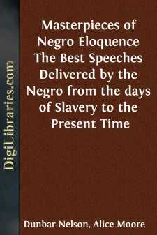 Masterpieces of Negro Eloquence
The Best Speeches Delivered by...
