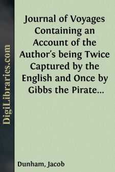 Journal of Voyages
Containing an Account of the Author's being...