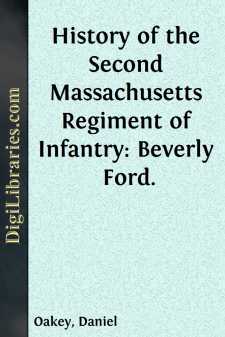 History of the Second Massachusetts Regiment of Infantry: Beverly...
