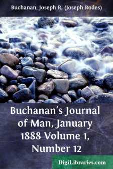 Buchanan's Journal of Man, January 1888
Volume 1, Number 12