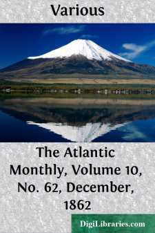 The Atlantic Monthly, Volume 10, No. 62, December, 1862