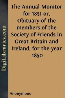 The Annual Monitor for 1851
or, Obituary of the members of the...
