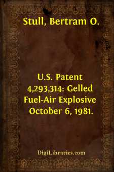 U.S. Patent 4,293,314: Gelled Fuel-Air Explosive
October 6, 1981.