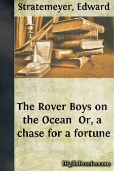 The Rover Boys on the Ocean 
Or, a chase for a fortune