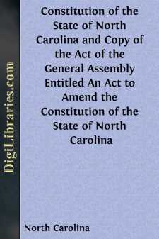 Constitution of the State of North Carolina and Copy of the Act...