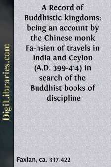A Record of Buddhistic kingdoms: being an account by the Chinese...