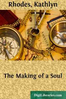The Making of a Soul